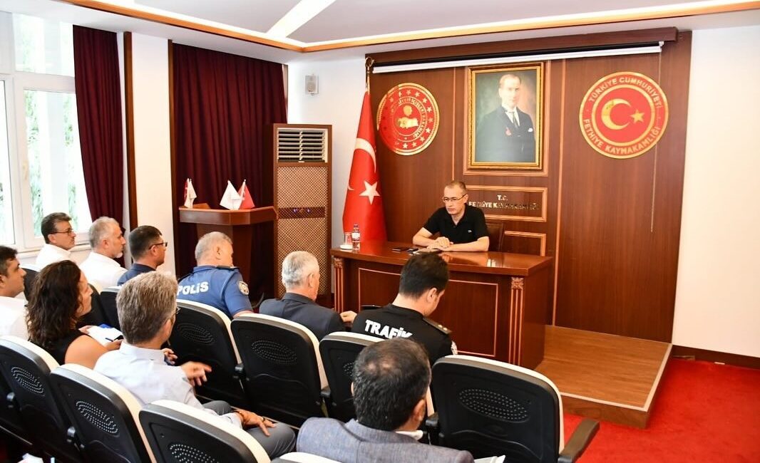 FETHİYE’DE ASAYİŞ TOPLANTISI YAPILDI