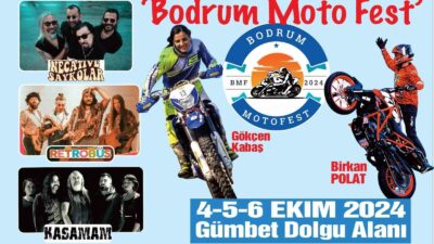 MOTOSİKLET TUTKUNLARINI BİR ARAYA GETİRECEK OLAN ULUSLARARASI BODRUM MOTOFEST 4-6