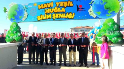 MUĞLA'DA "MAVİ YEŞİL MUĞLA BİLİM ŞENLİĞİ" BAŞLADI