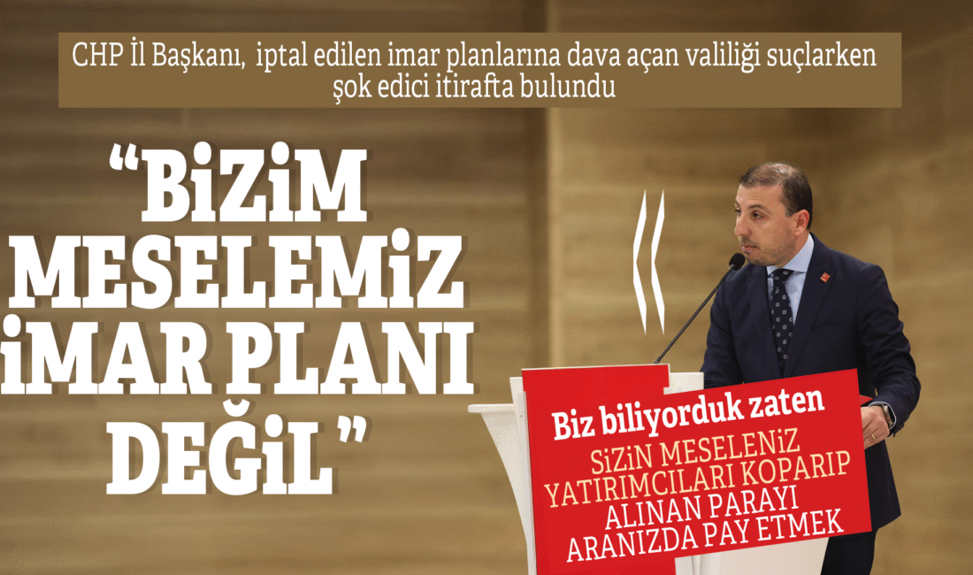 CHP Muğla İl Başkanı