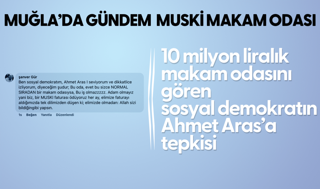 Muğla Büyükşehir Belediye Başkanı