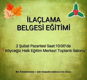 Muğla’nın Köyceğiz ilçesinde üretici eğitimleriyle çiftçiler bilinçlendirilmeye devam ediyor. Köyceğiz