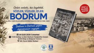 Bodrum’un kültürünü, yerel tarihini ve kent belleğini kayıt altına almak