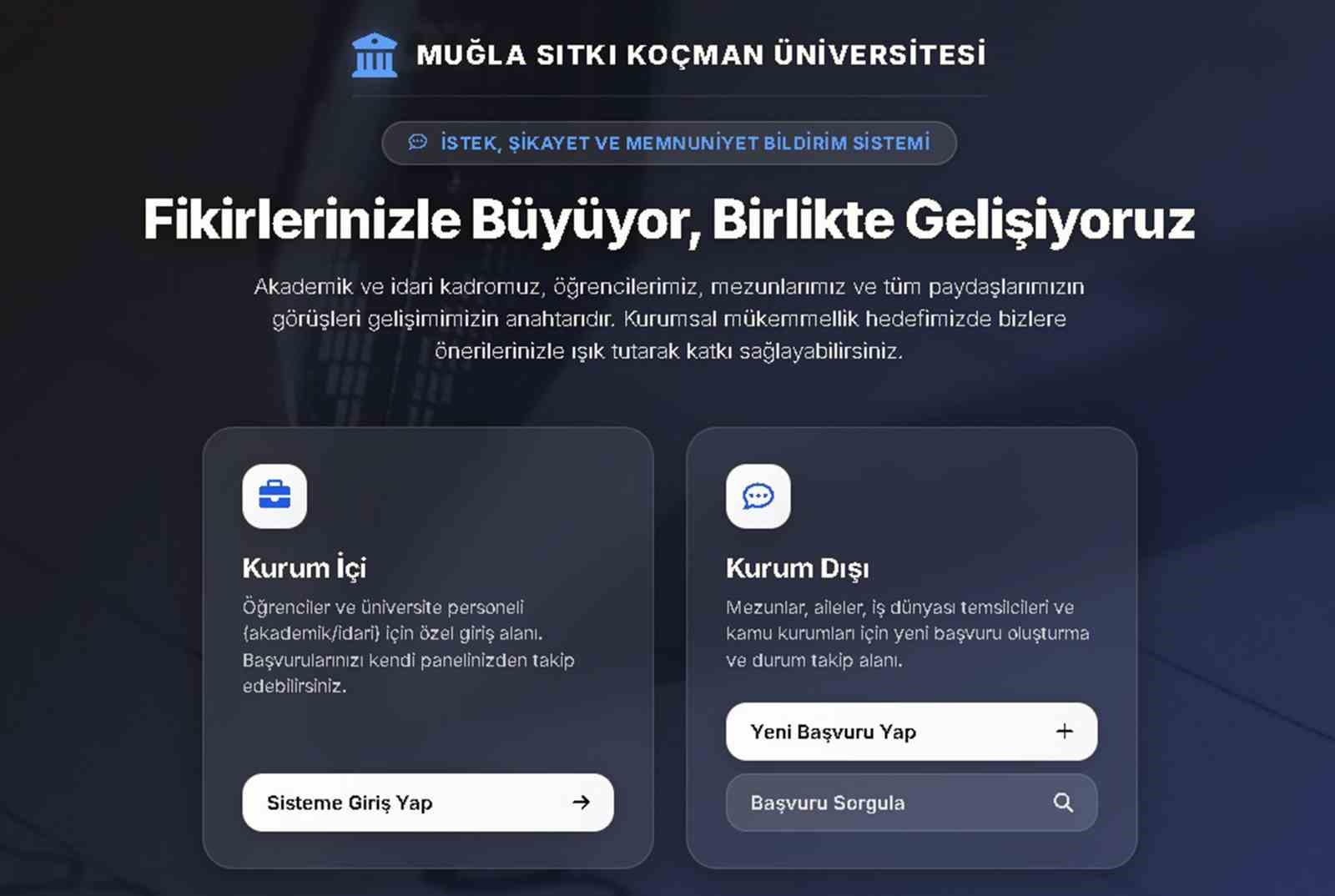 Muğla Sıtkı Koçman Üniversitesi (MSKÜ), hayata geçirdiği ‘İstek, Şikayet ve